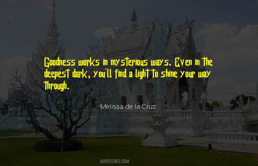 Mysterious Ways Quotes #626190