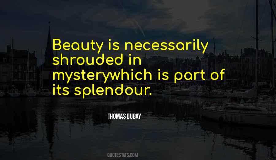 Mystery Of Beauty Quotes #1433400