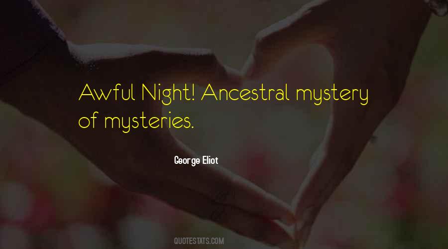 Mystery Of Night Quotes #1338297