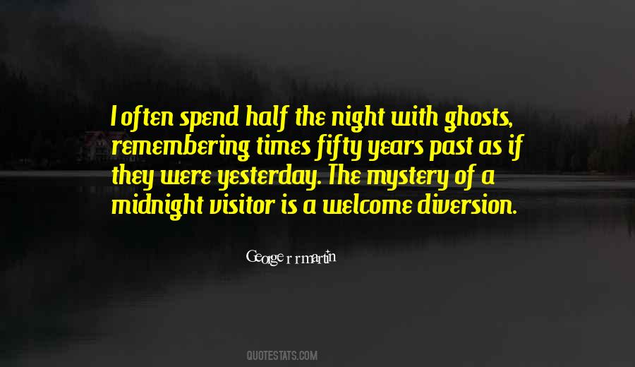 Mystery Of Night Quotes #1341521