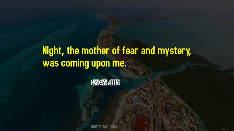 Mystery Of Night Quotes #497431