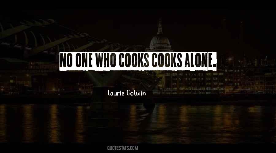Quotes About Chefs Cooking #1317117