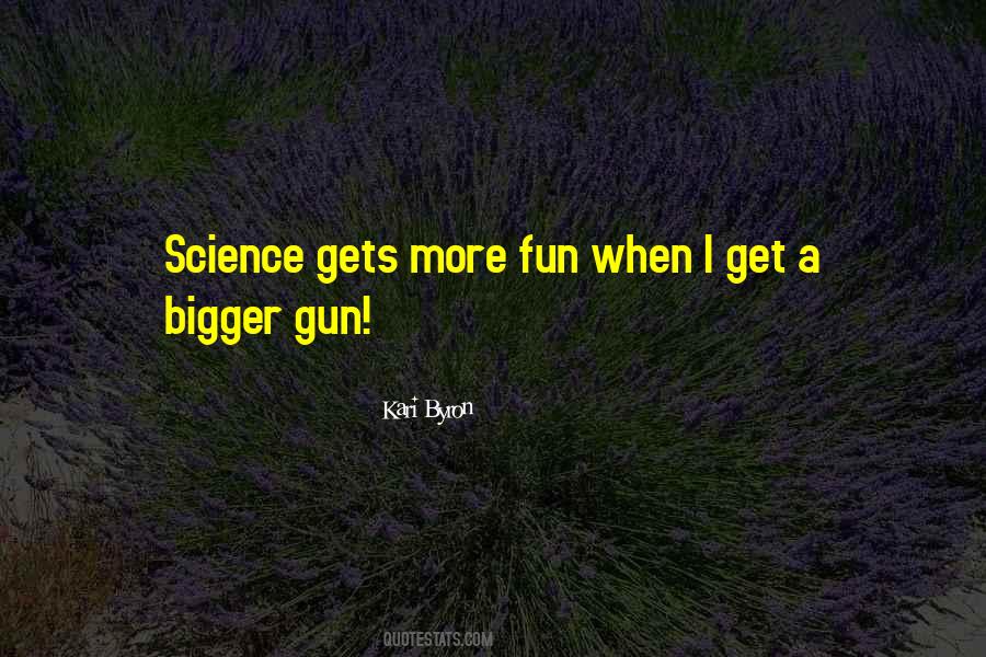 Mythbusters Science Quotes #965527