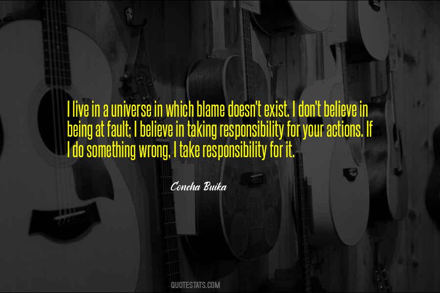 Quotes About Taking Responsibility For Your Actions #411306