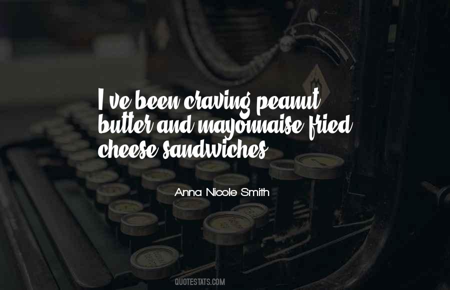 Quotes About Cheese Sandwiches #560495