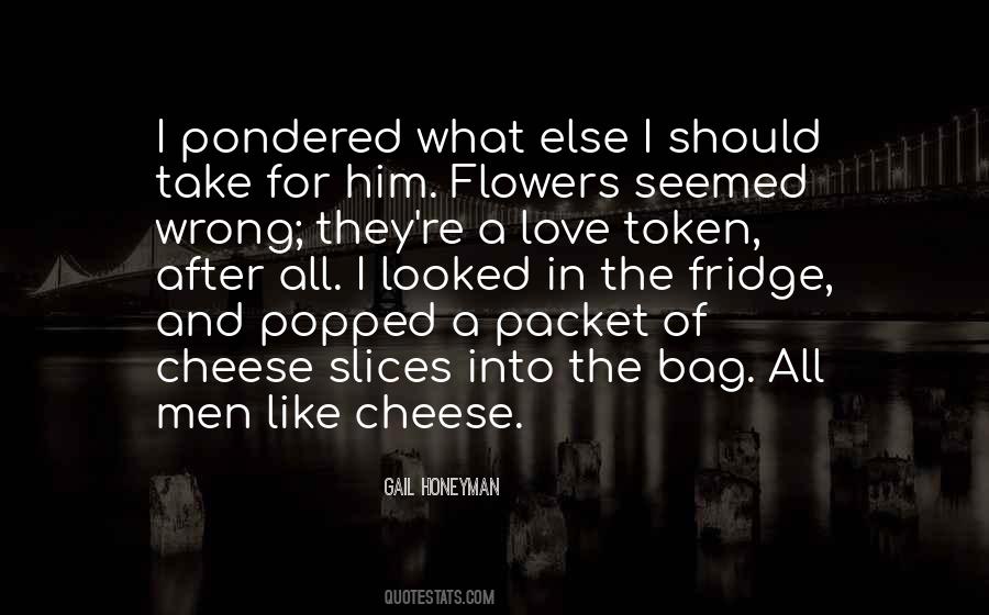 Quotes About Cheese And Love #1461284