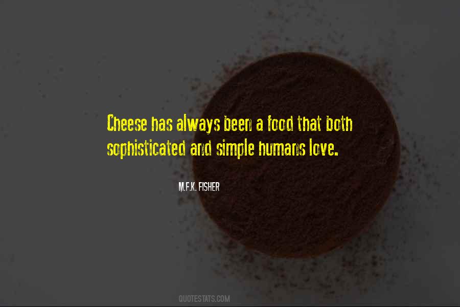 Quotes About Cheese And Love #1671491