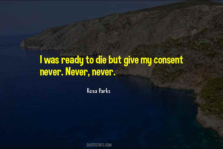 Nah Rosa Parks Quotes #1586368