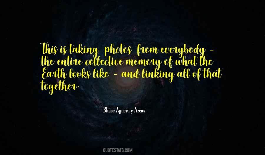Quotes About Taking Photos #1333449