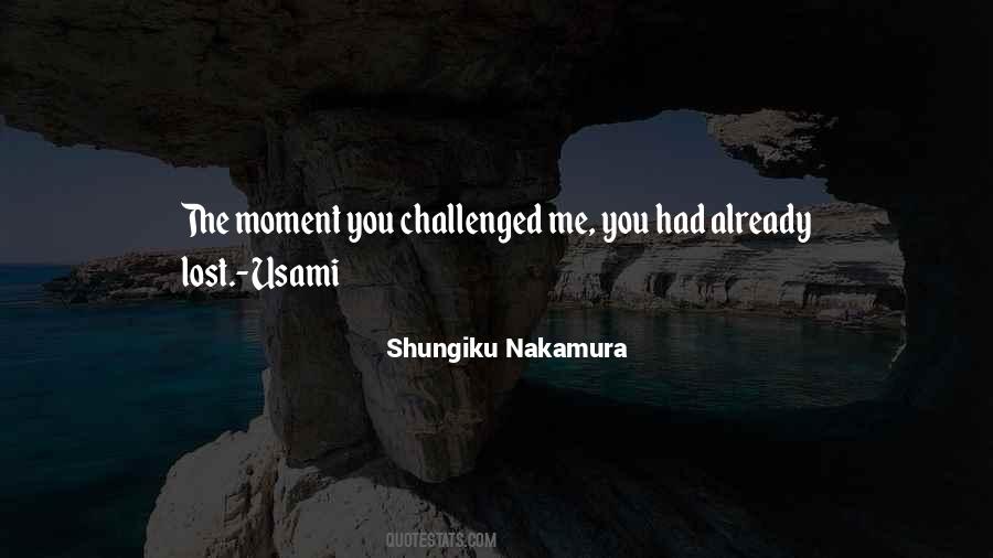 Nakamura Shungiku Quotes #1364036