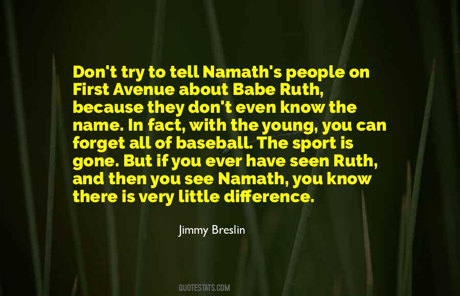 Namath Quotes #639930