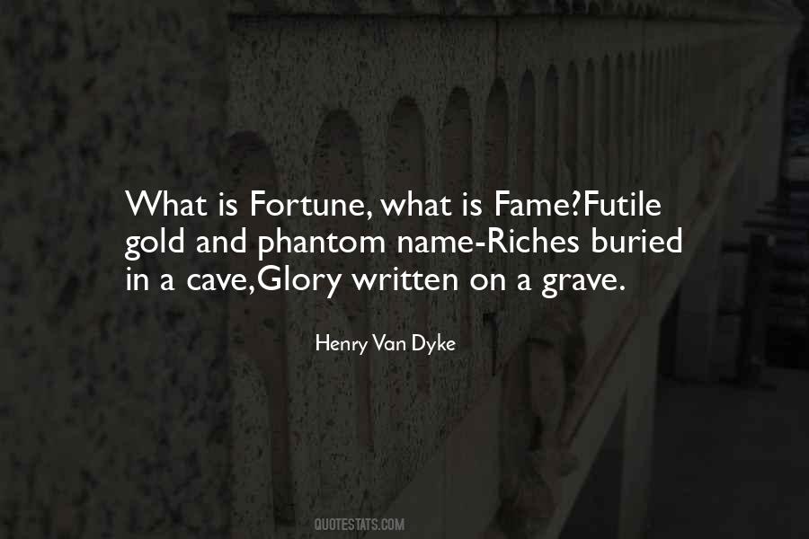 Name And Fame Quotes #1607686