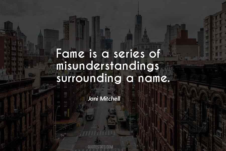 Name Fame Quotes #1800644