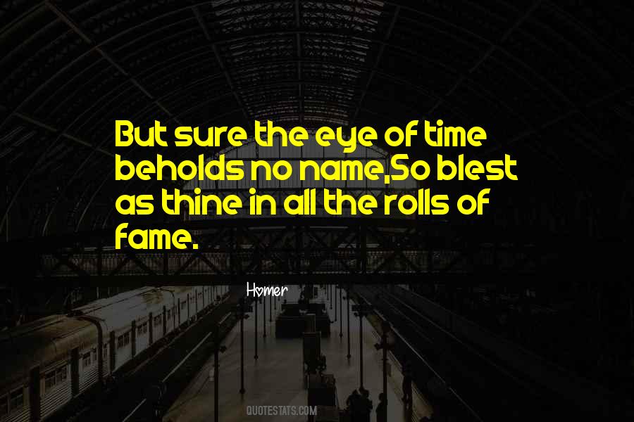 Name Fame Quotes #364401