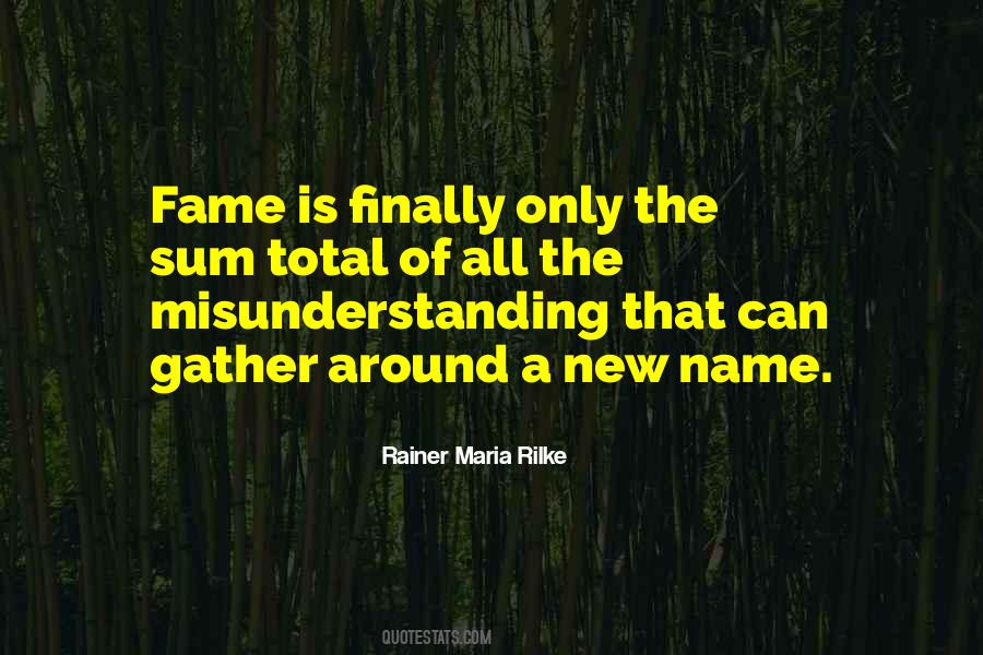 Name Fame Quotes #442295