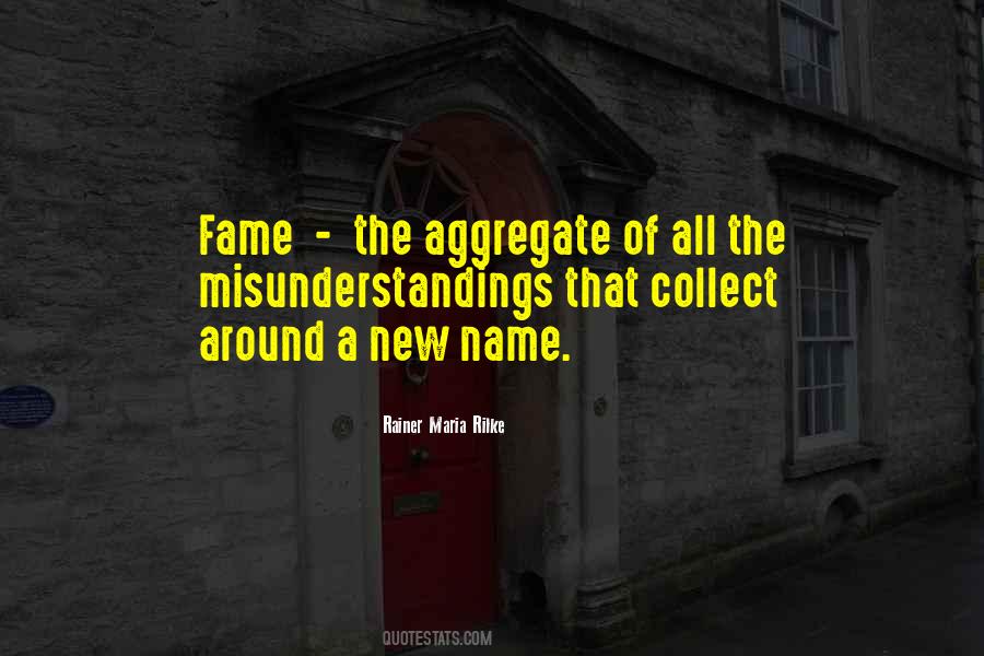 Name Fame Quotes #556743