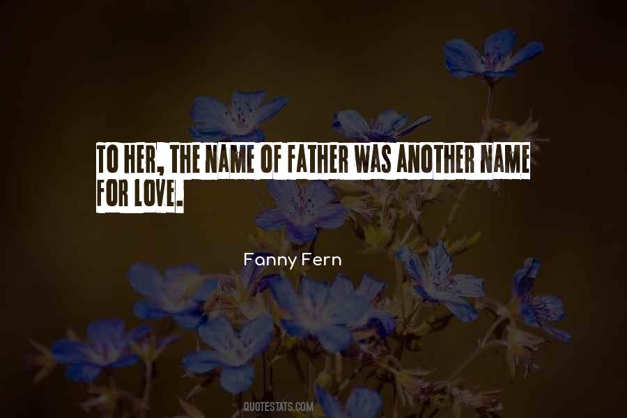 Name Of The Father Quotes #150788