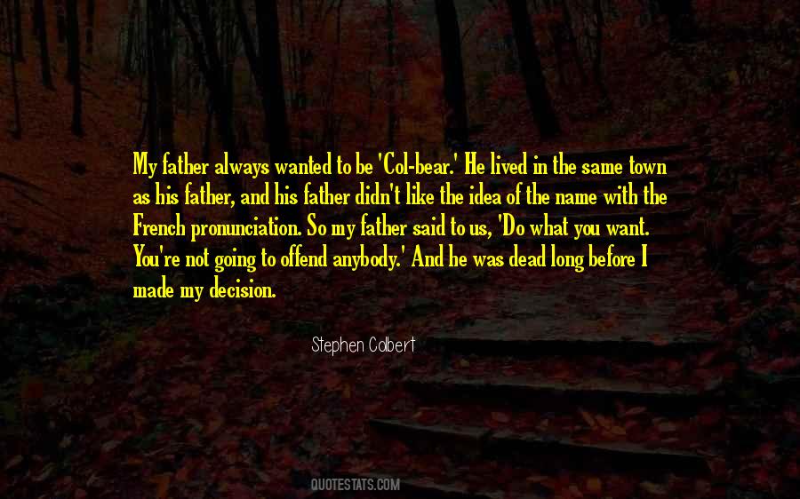 Name Of The Father Quotes #67107