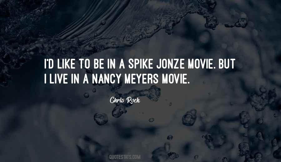 Nancy Meyers Movie Quotes #256528