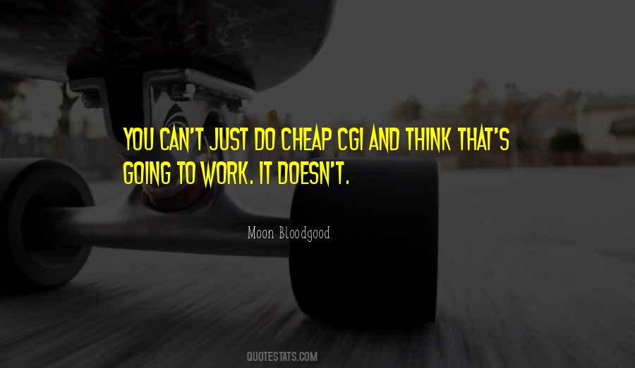 Quotes About Cheap Work #959610
