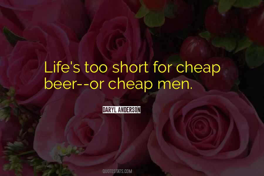 Quotes About Cheap Men #1623052