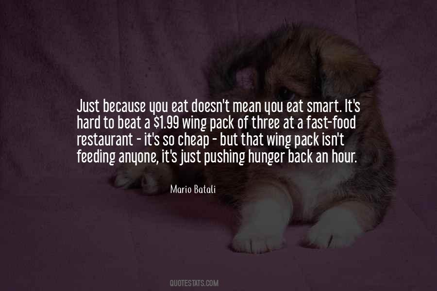 Quotes About Cheap Food #1543826