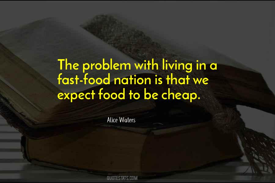 Quotes About Cheap Food #160709