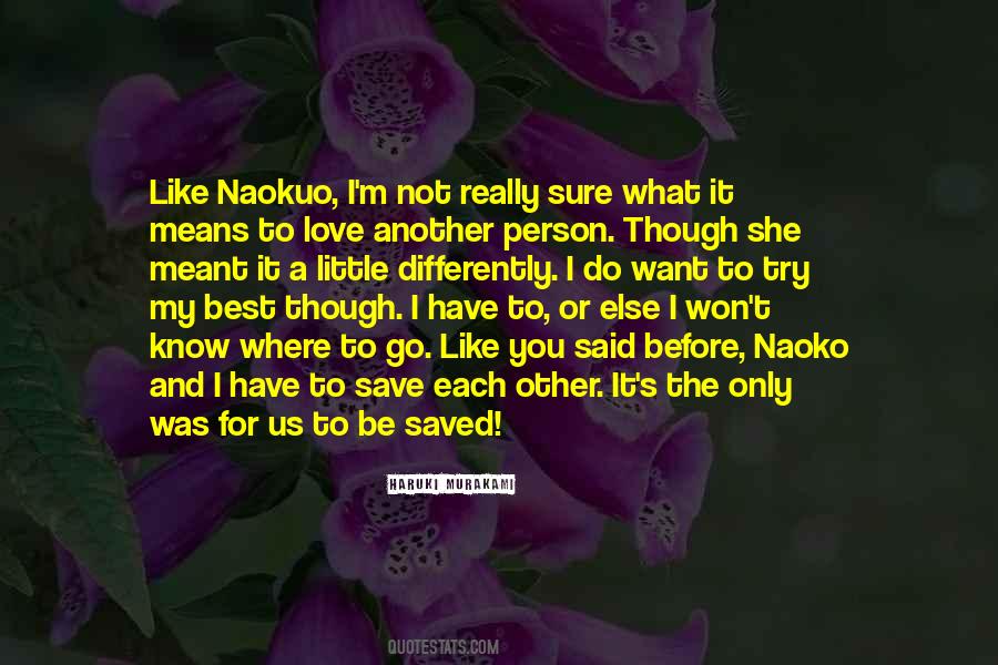 Naoko Quotes #1538401