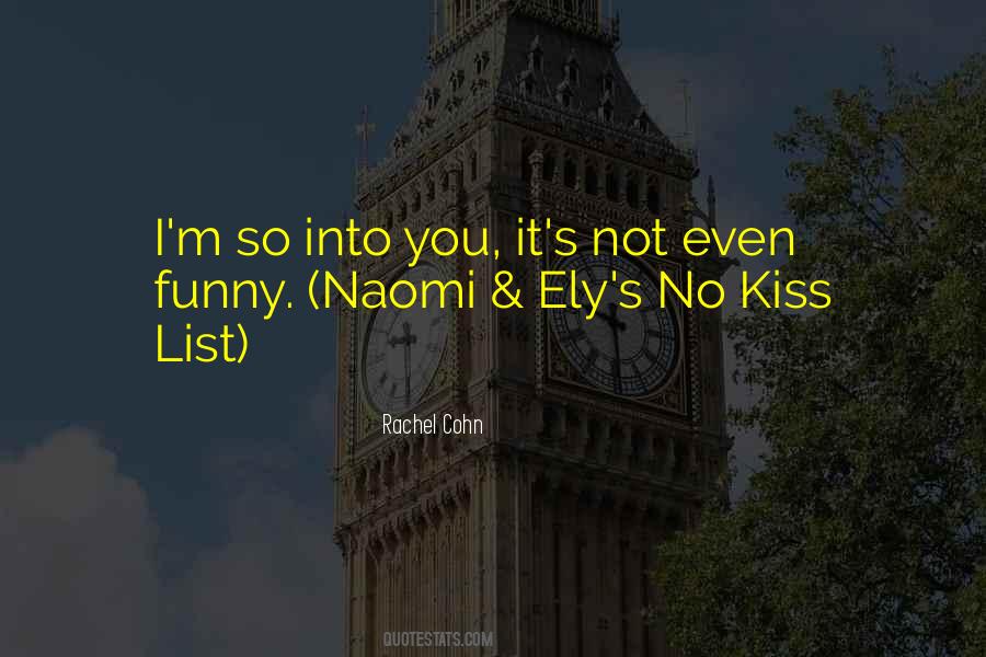 Naomi And Ely Quotes #434879