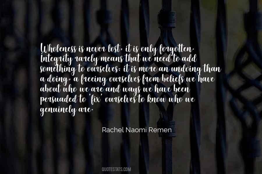 Naomi Remen Quotes #1512045