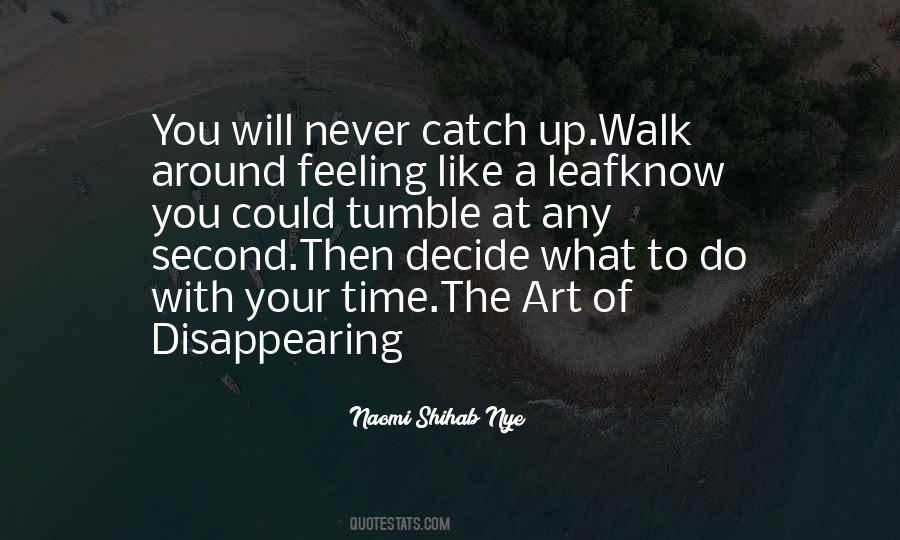 Naomi Shihab Quotes #1698246