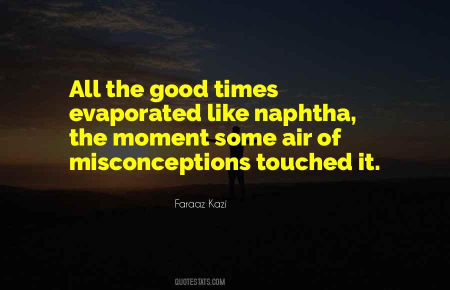 Naphtha Quotes #1146112