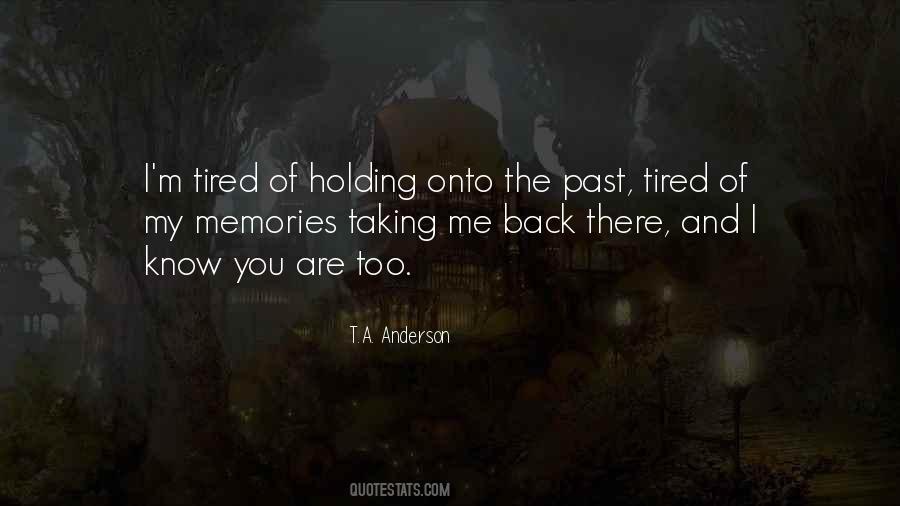 Quotes About Taking Me Back #1083989