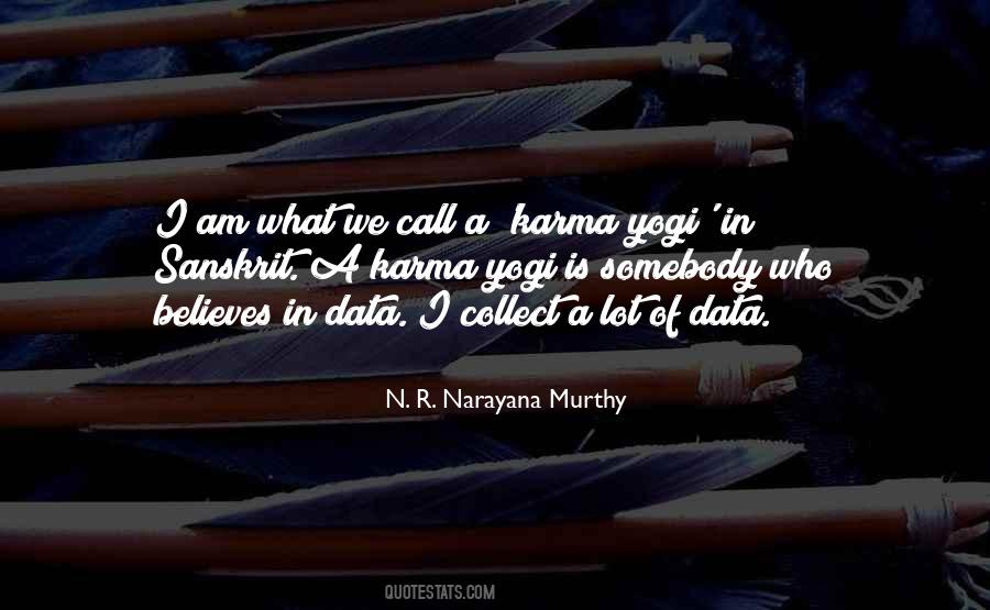 Narayana Murthy Quotes #1424284