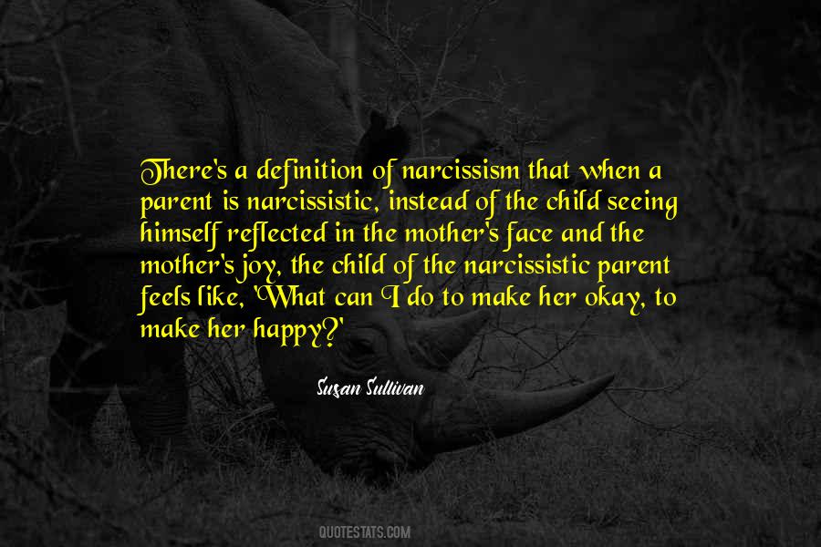 Narcissistic Mother Quotes #1473648