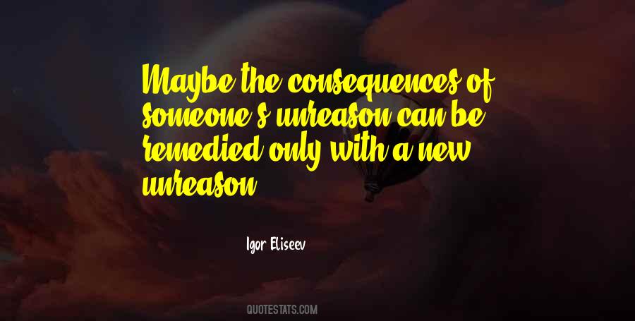 Quotes About Unreason #608052