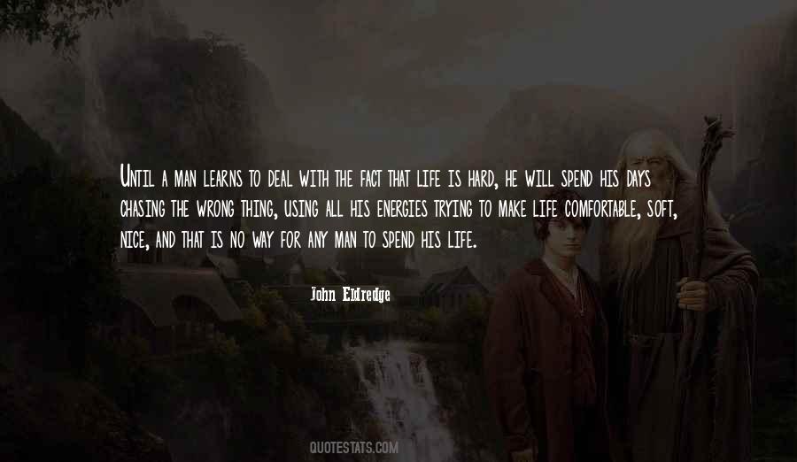 Quotes About Chasing The Wrong Things #1186129