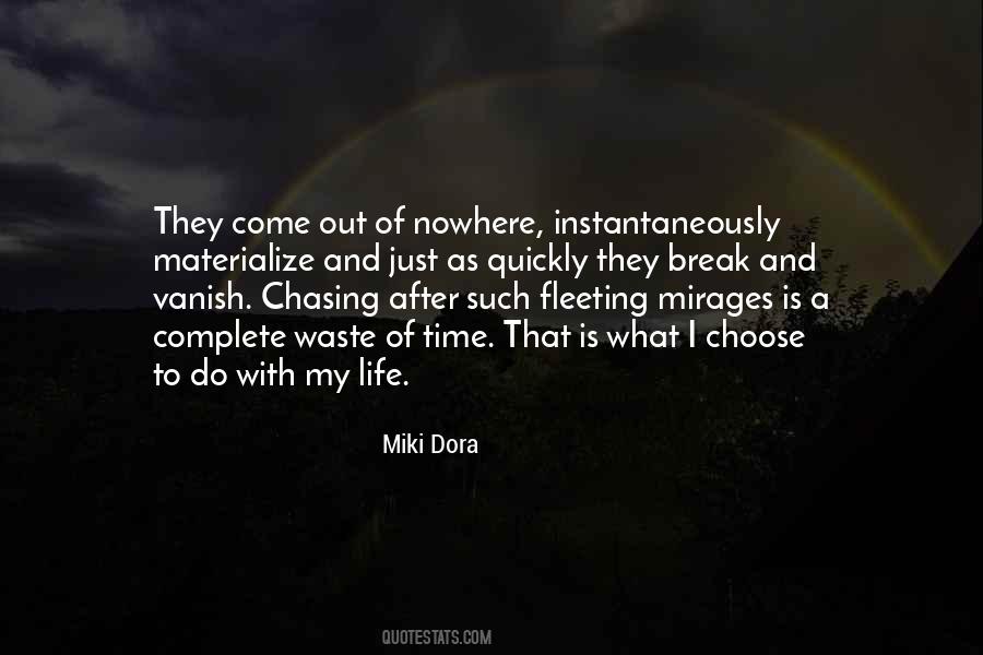 Quotes About Chasing Life #1026947