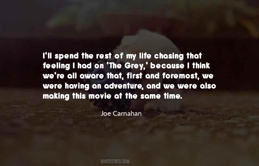 Quotes About Chasing Life #1271221