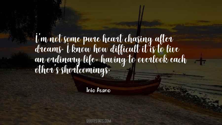 Quotes About Chasing Life #1290877