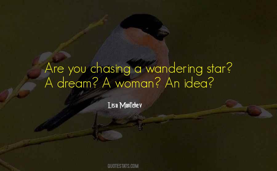 Quotes About Chasing Life #1495842
