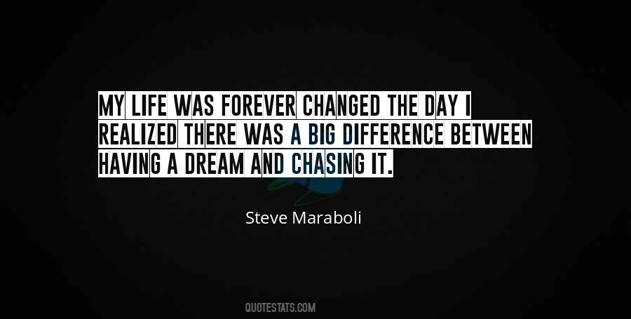 Quotes About Chasing Life #1554985