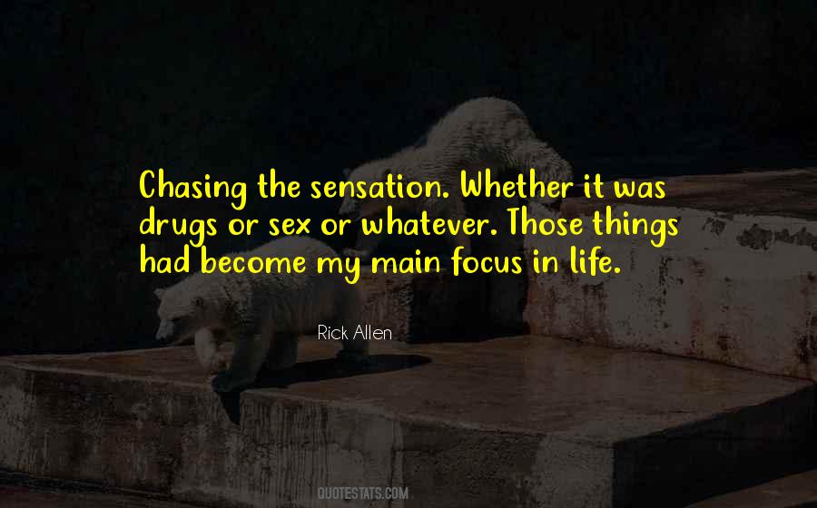 Quotes About Chasing Life #723262