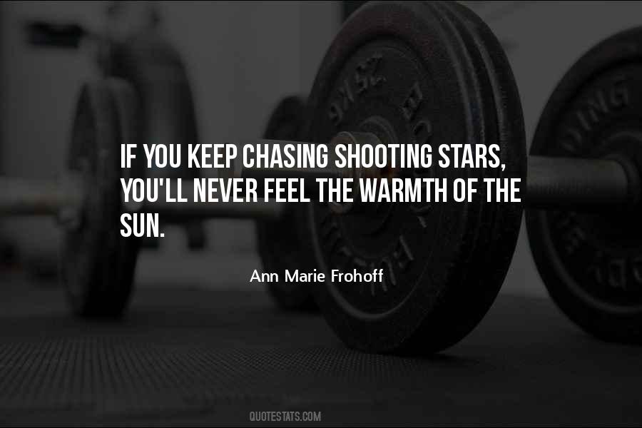 Quotes About Chasing Life #956741