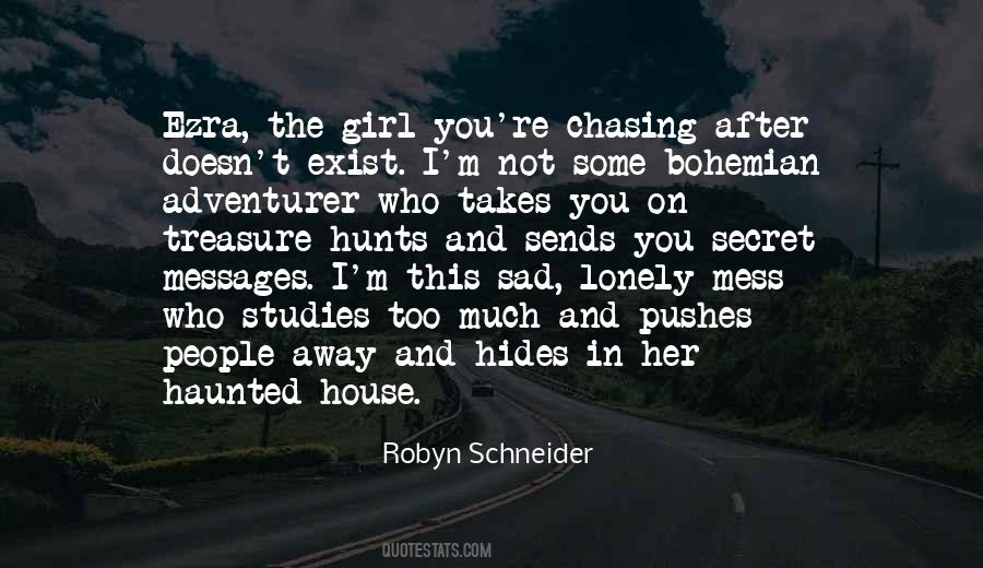 Quotes About Chasing Her #1462920