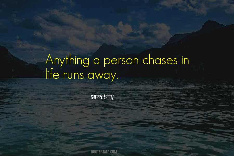 Quotes About Chases #1403165