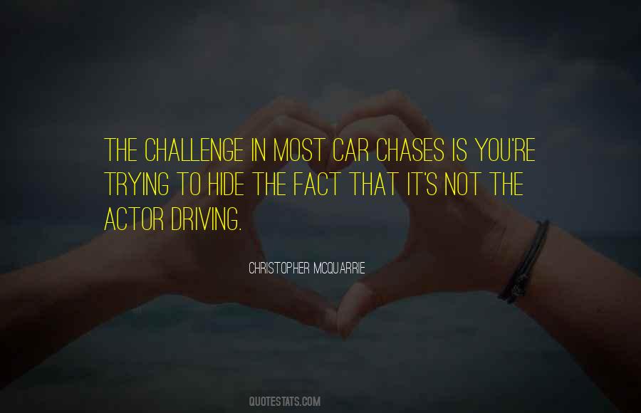 Quotes About Chases #444103