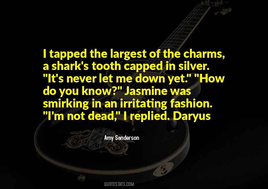 Quotes About Charms #1242199