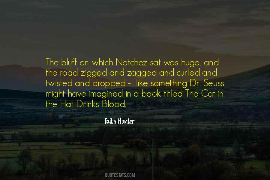 Natchez Quotes #1859891