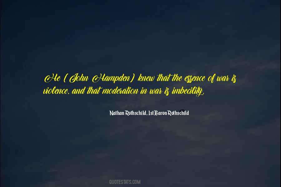 Nathan Rothschild Quotes #497651